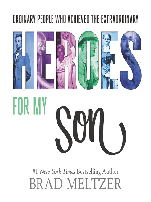 Title details for Heroes for My Son by Brad Meltzer - Available